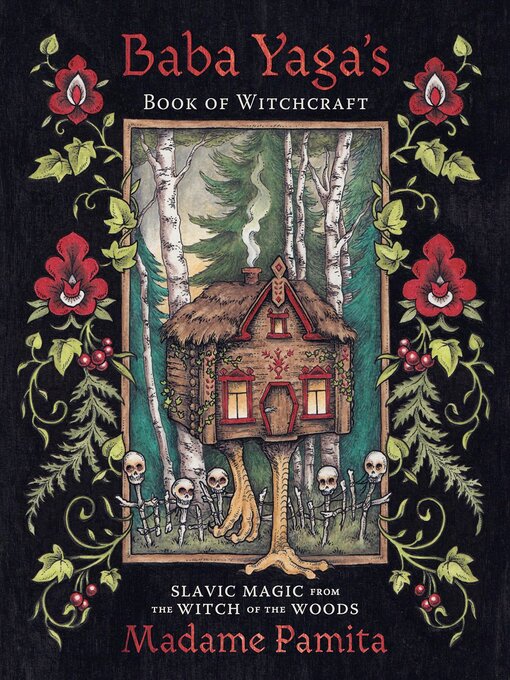 Title details for Baba Yaga's Book of Witchcraft by Madame Pamita - Available